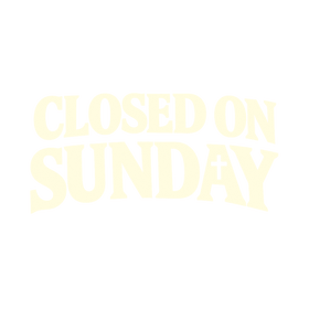 Closed On Sunday